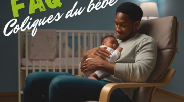 FAQ – Colique bébé : toutes les réponses à vos questions
